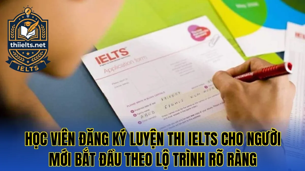 Học viên đăng ký luyện thi IELTS cho người mới bắt đầu theo lộ trình rõ ràng