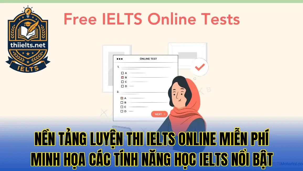 Nền tảng luyện thi IELTS online miễn phí minh họa các tính năng học IELTS nổi bật