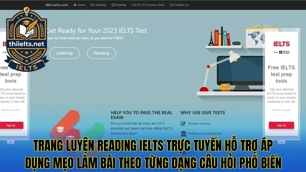 Trang luyện Reading IELTS trực tuyến hỗ trợ áp dụng mẹo làm bài theo từng dạng câu hỏi phổ biến