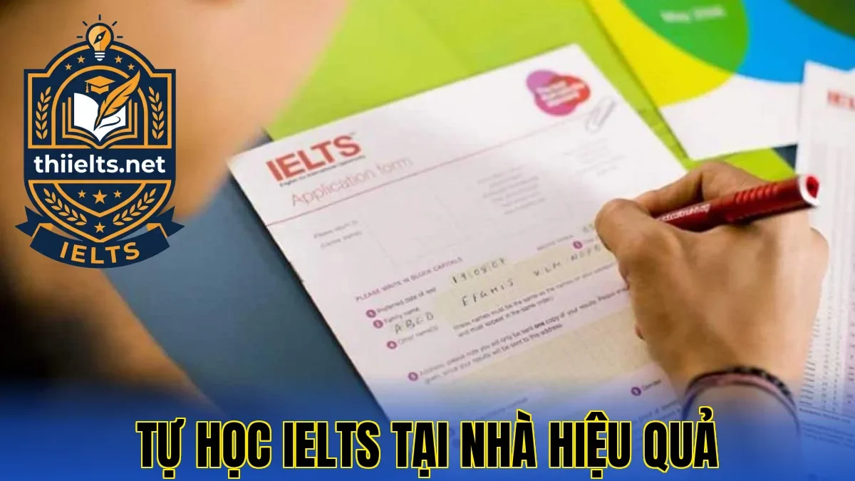 Tự Học IELTS Tại Nhà Hiệu Quả